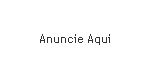 Anuncie Aqui!